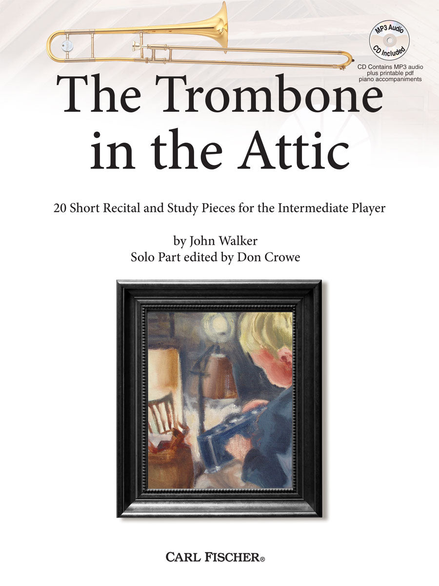 Walker: The Trombone in the Attic