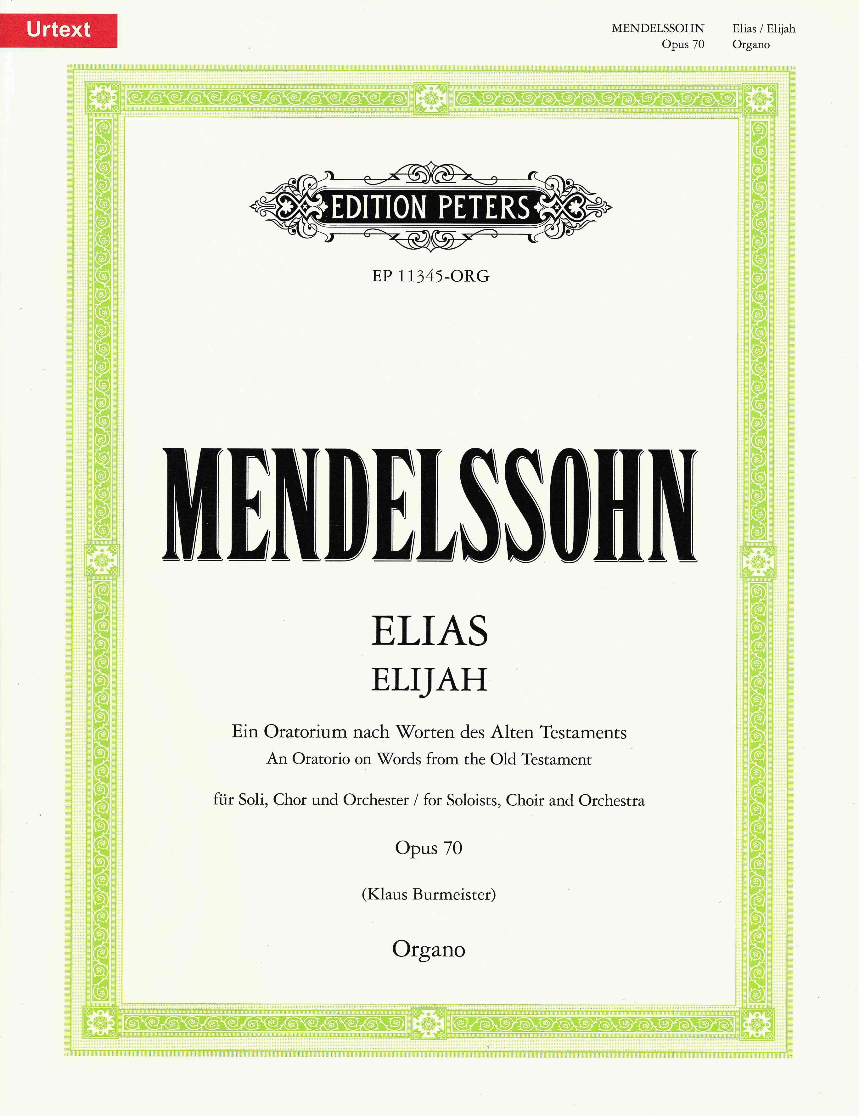 Mendelssohn: Elijah, MWV A 25, Op. 70 – Ficks Music
