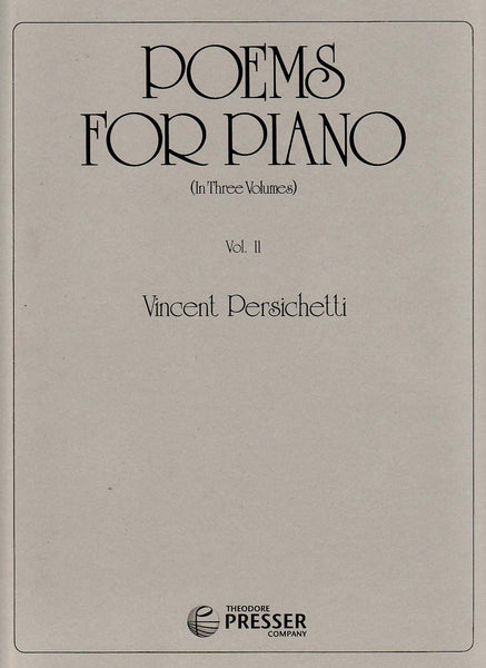 Persichetti: Poems for Piano, Op. 5 - Volume 2 (Nos. 7-11) – Ficks