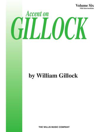 Accent on Gillock - Volume 6