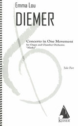 Diemer: Organ Concerto in One Movement ("Alaska")