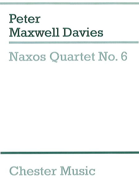 Davies: Naxos Quartet No. 6