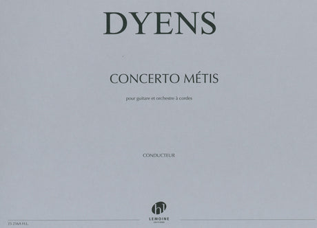 Dyens: Guitar Concerto Métis