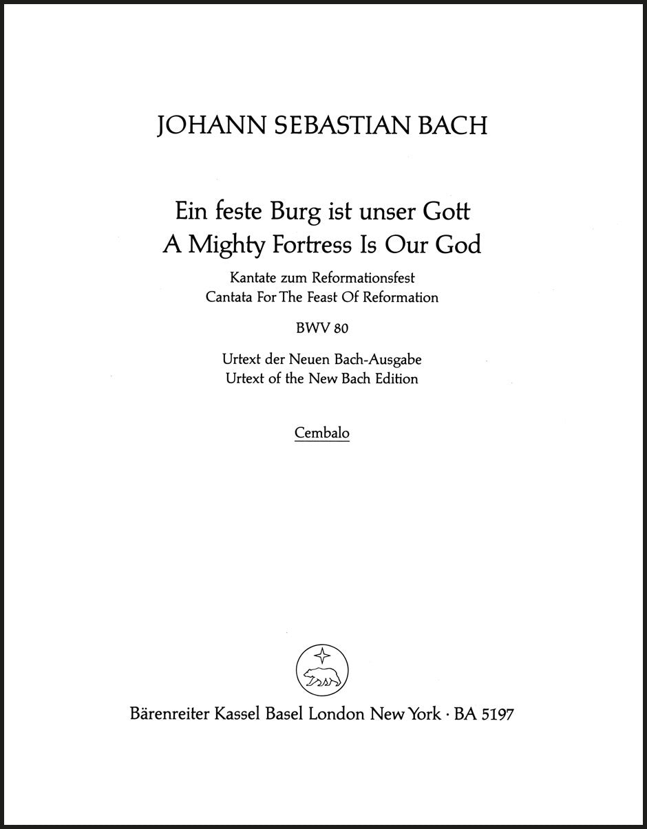 Bach: Ein feste Burg ist unser Gott, BWV 80