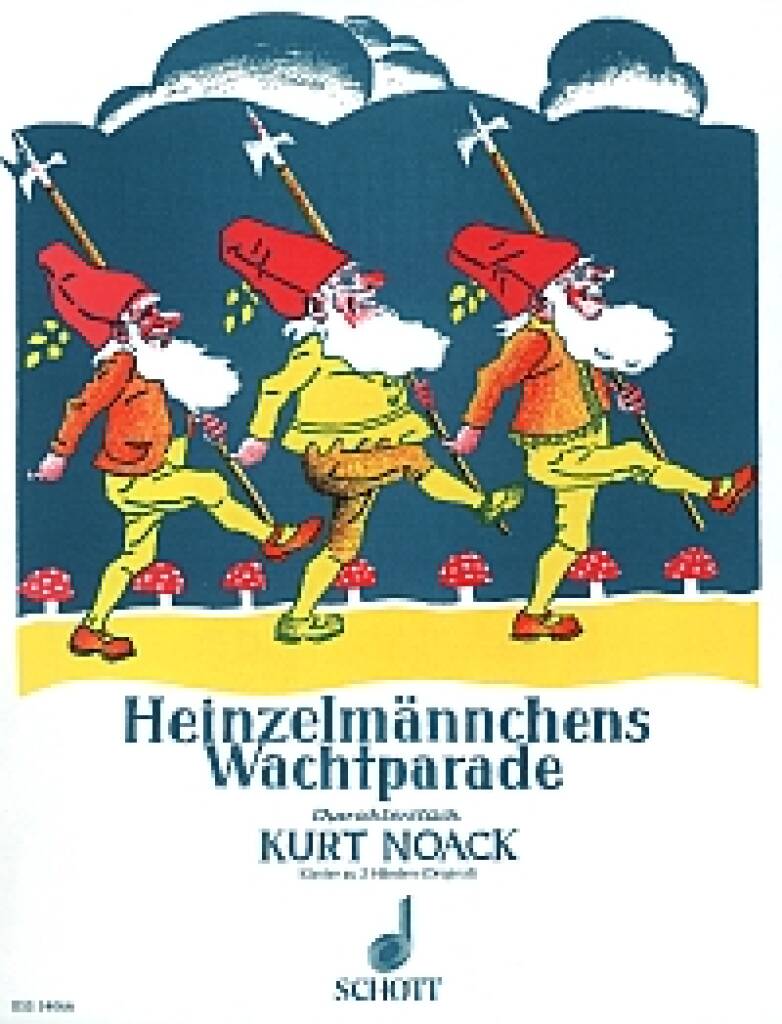 Noack: Heinzelmännchens Wachtparade, Op. 5
