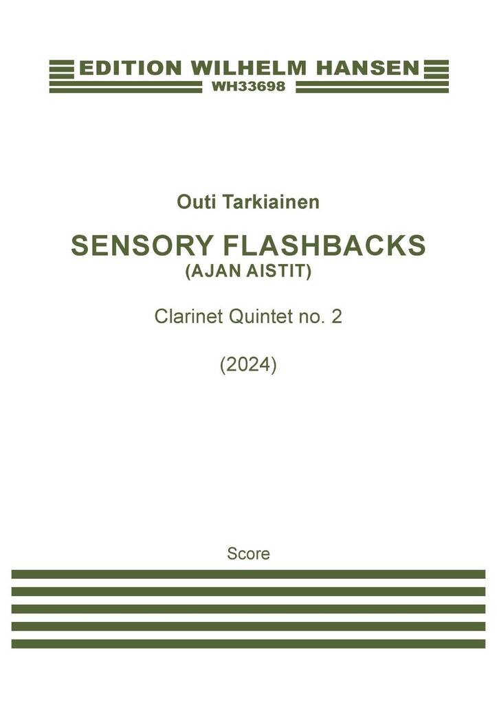 Tarkiainen: Sensory Flashbacks (Ajan aistit)