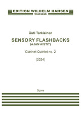 Tarkiainen: Sensory Flashbacks (Ajan aistit)