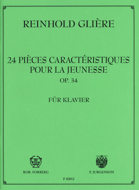 Gliere: 24 Pièces caractéristiques, Op. 34