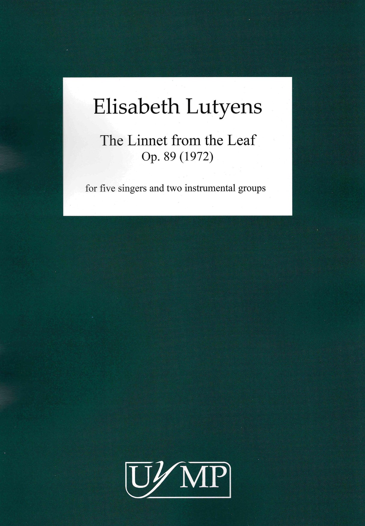 Lutyens: The Linnet from the Leaf, Op. 89