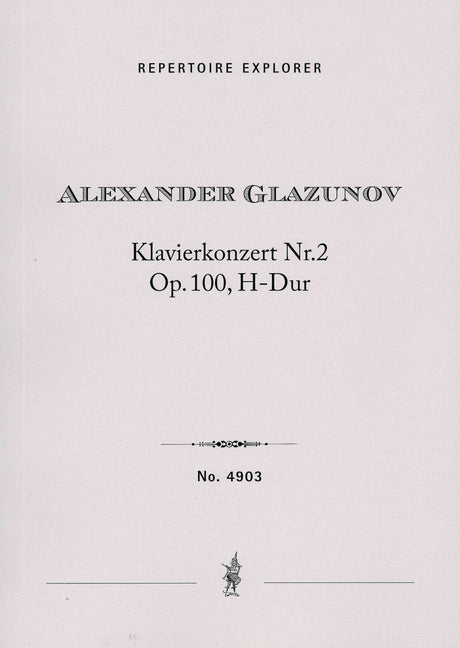 Glazunov: Piano Concerto No. 2 in B Major, Op. 100