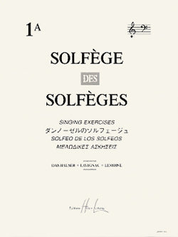 Solfège des Solfèges - Volume 1A