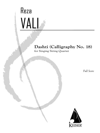 Vali: Dashti (Version for Singing String Quartet)