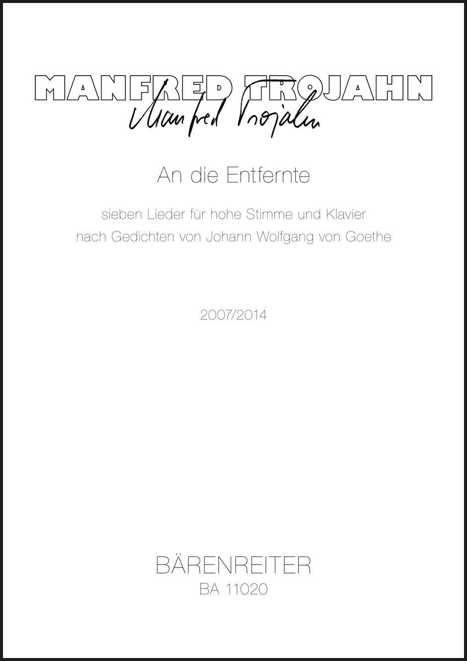 Trojahn: An die Entfernte