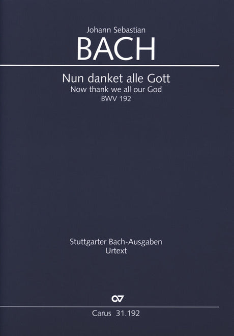 Bach: Nun danket alle Gott, BWV 192