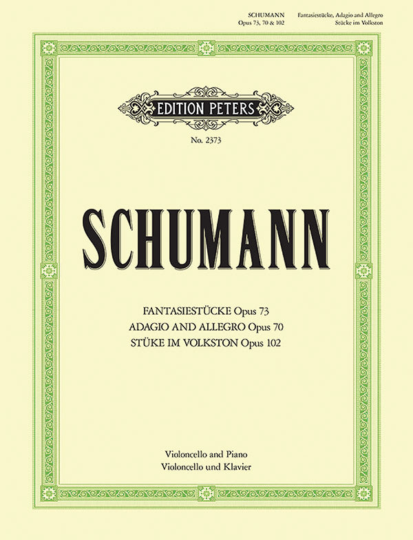 Schumann: Fantasiestücke, Adagio and Allegro, Stücke im Volkston (Opp. 70, 73 & 102)