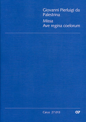 Palestrina: Missa Ave regina coelorum
