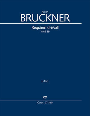 Bruckner: Requiem in D Minor, WAB 39
