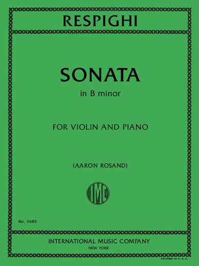Respighi: Violin Sonata in B Minor