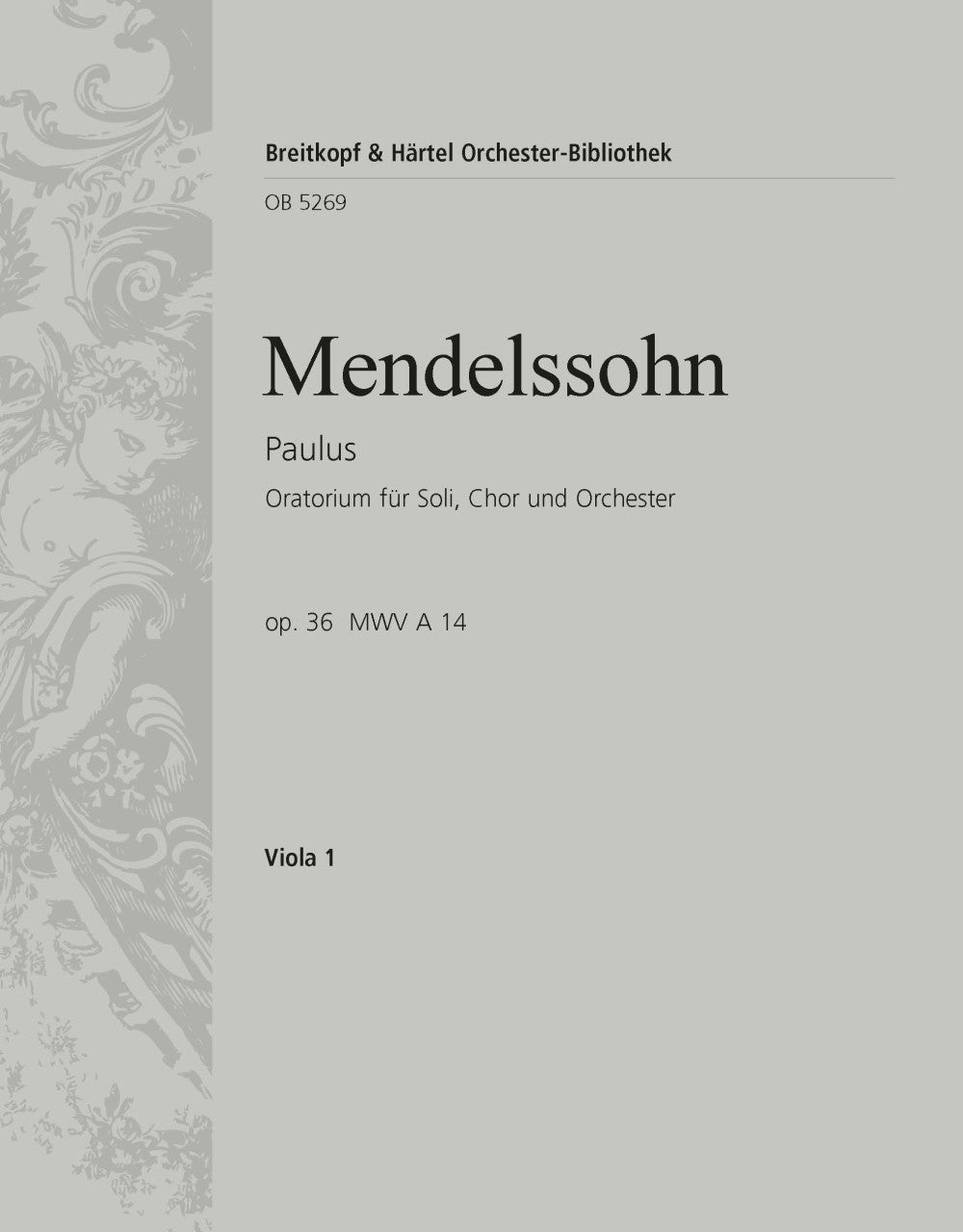 Mendelssohn: St. Paul, MWV A 14, Op. 36