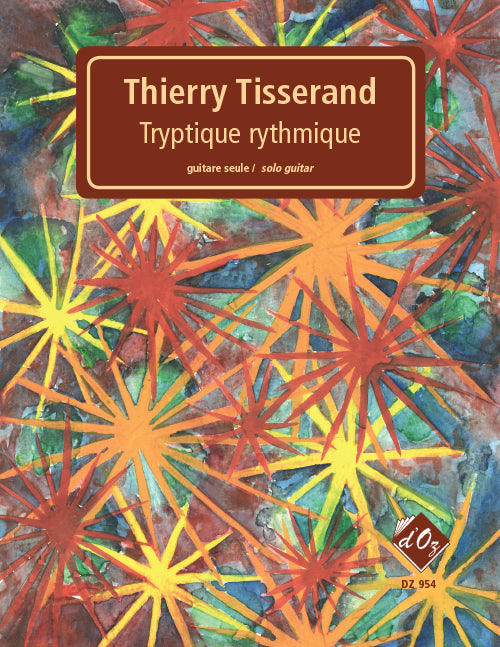 Tisserand: Tryptique rythmique