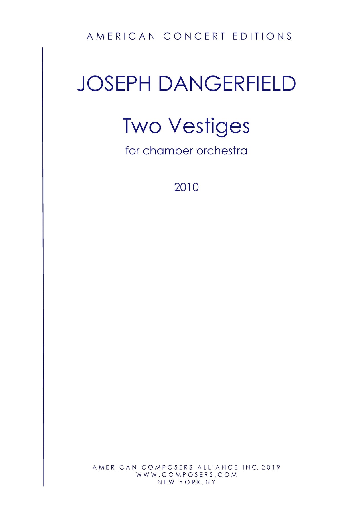 Dangerfield: Two Vestiges