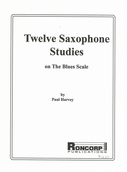 Harvey: 12 Saxophone Studies on the Blues Scale