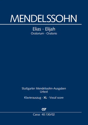 Mendelssohn: Elijah, MWV A 25, Op. 70 – Ficks Music