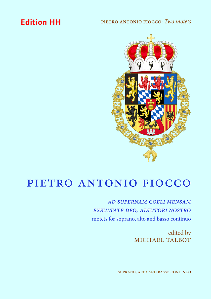 Fiocco: "Ad supernam coeli mensam" & "Exsultate Deo, adiutori nostro"