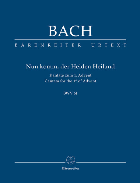 Bach: Nun komm, der Heiden Heiland, BWV 61