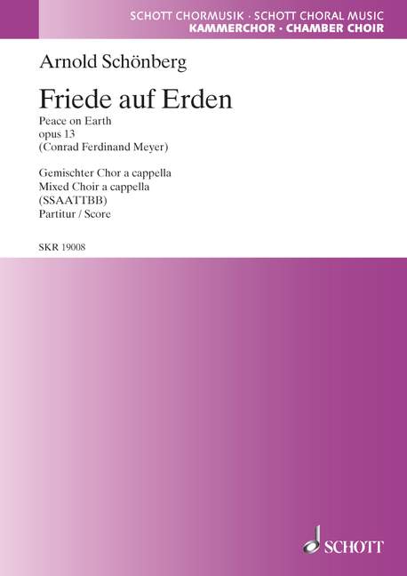 Schoenberg: Friede auf Erden, Op. 13