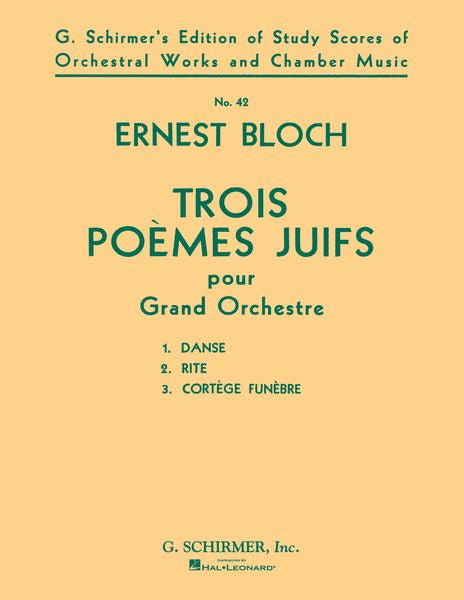 Bloch: Trois Poèmes Juifs