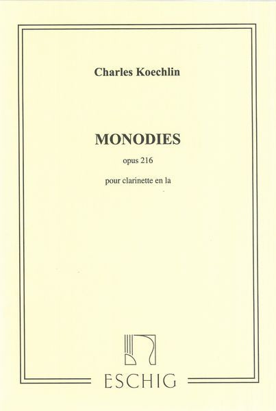 Koechlin: Monodies, Op. 216