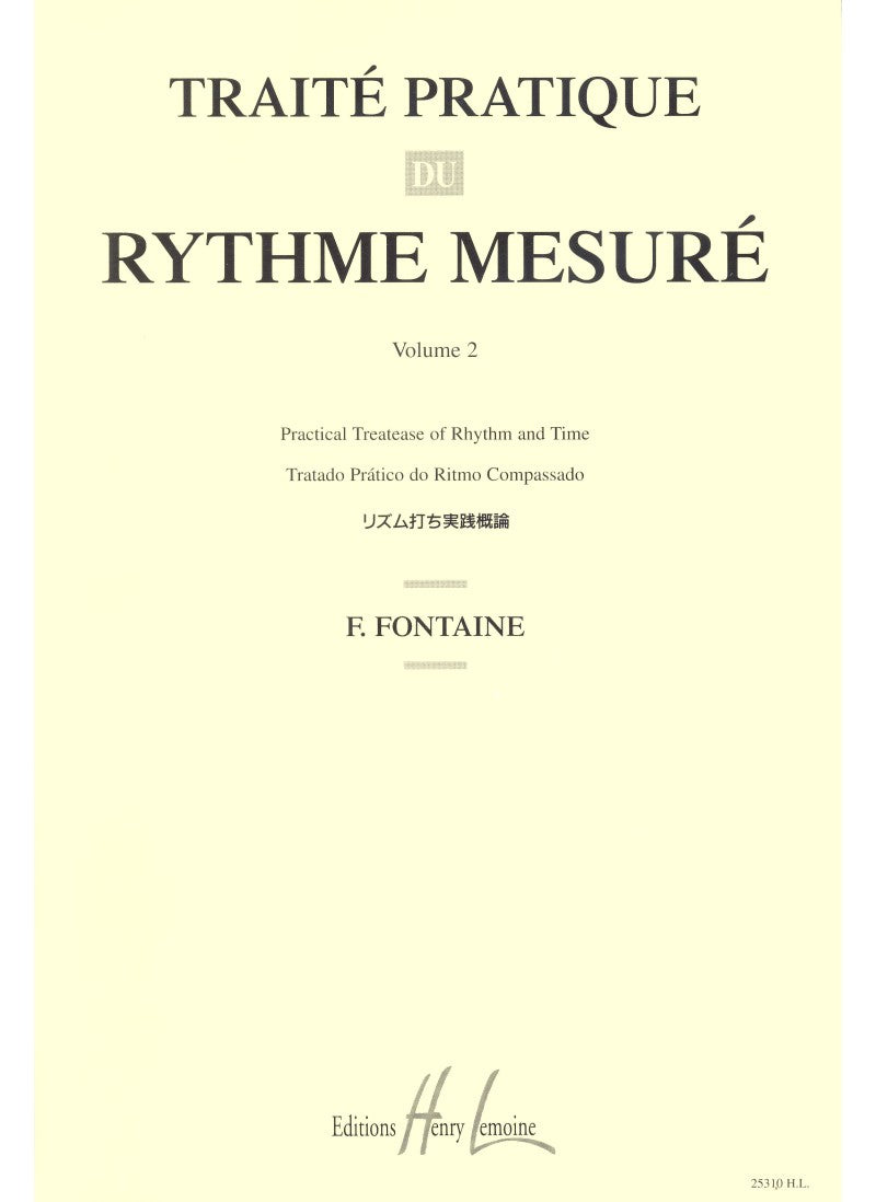 Fontaine: Traité pratiques du rythme mesuré - Volume 2