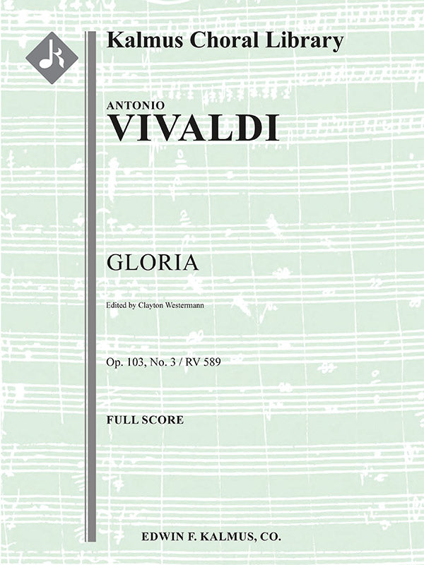 Vivaldi: Gloria in D Major, RV 589, Op. 103, No. 3 – Ficks Music