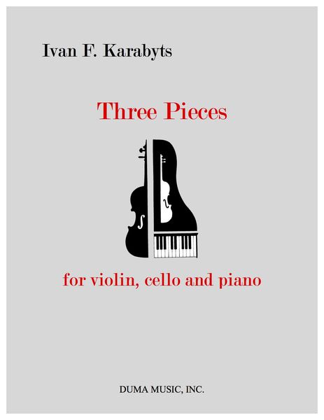 Karabyts: 3 Pieces for Piano Trio
