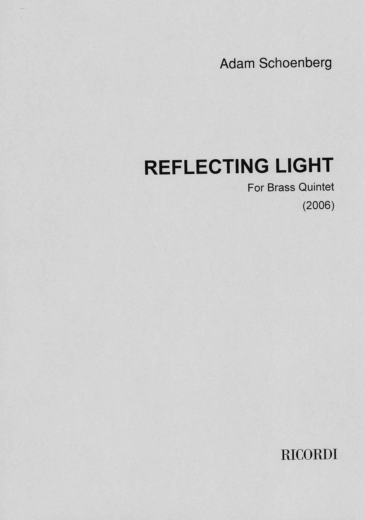 Ad. Schoenberg: Reflecting Light