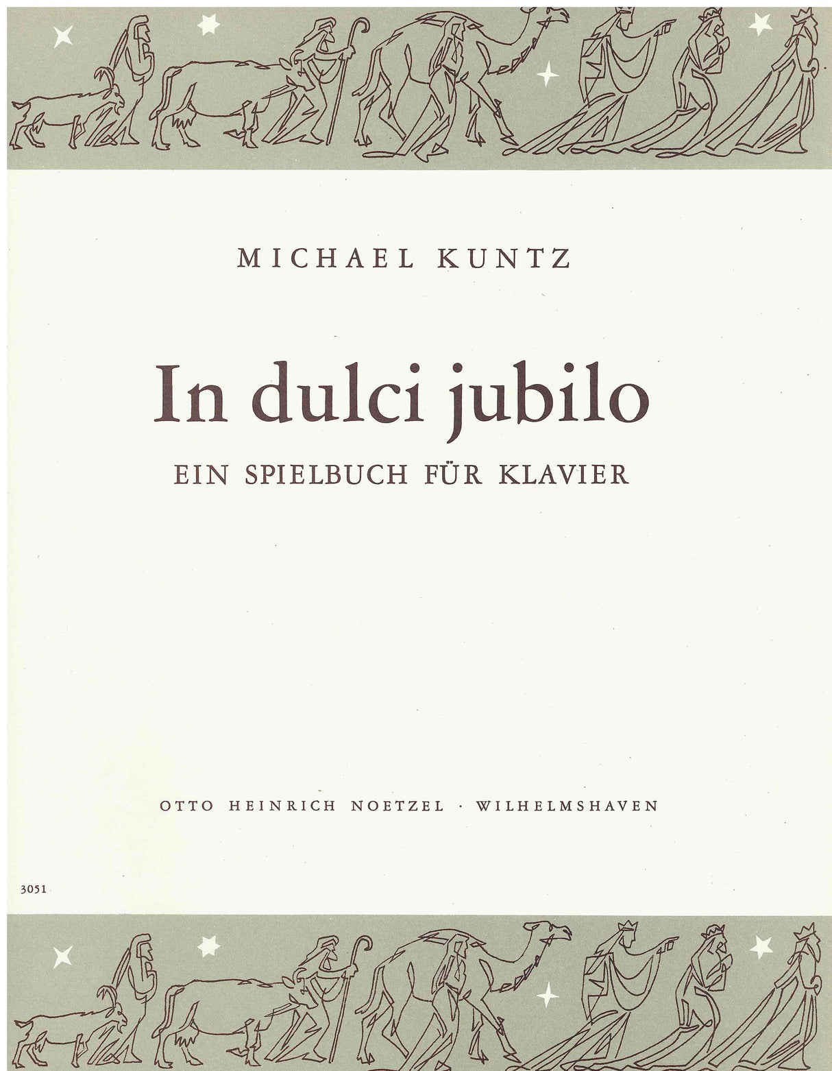Kuntz: In dulci jubilo