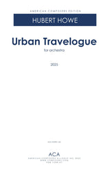 Howe: Urban Travelogue