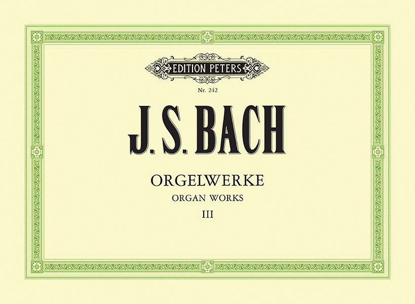 Bach: Organ Works - Volume 3 (BWV 533, 535, 537–540, 539a, 551, 552, 564, 566, 566a, 1001 & 1002)