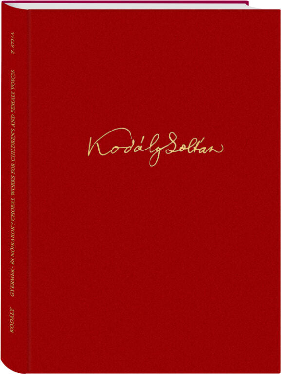 Kodály: Choral Works for Children's and Female Voices