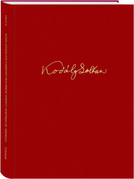 Kodály: Choral Works for Children's and Female Voices