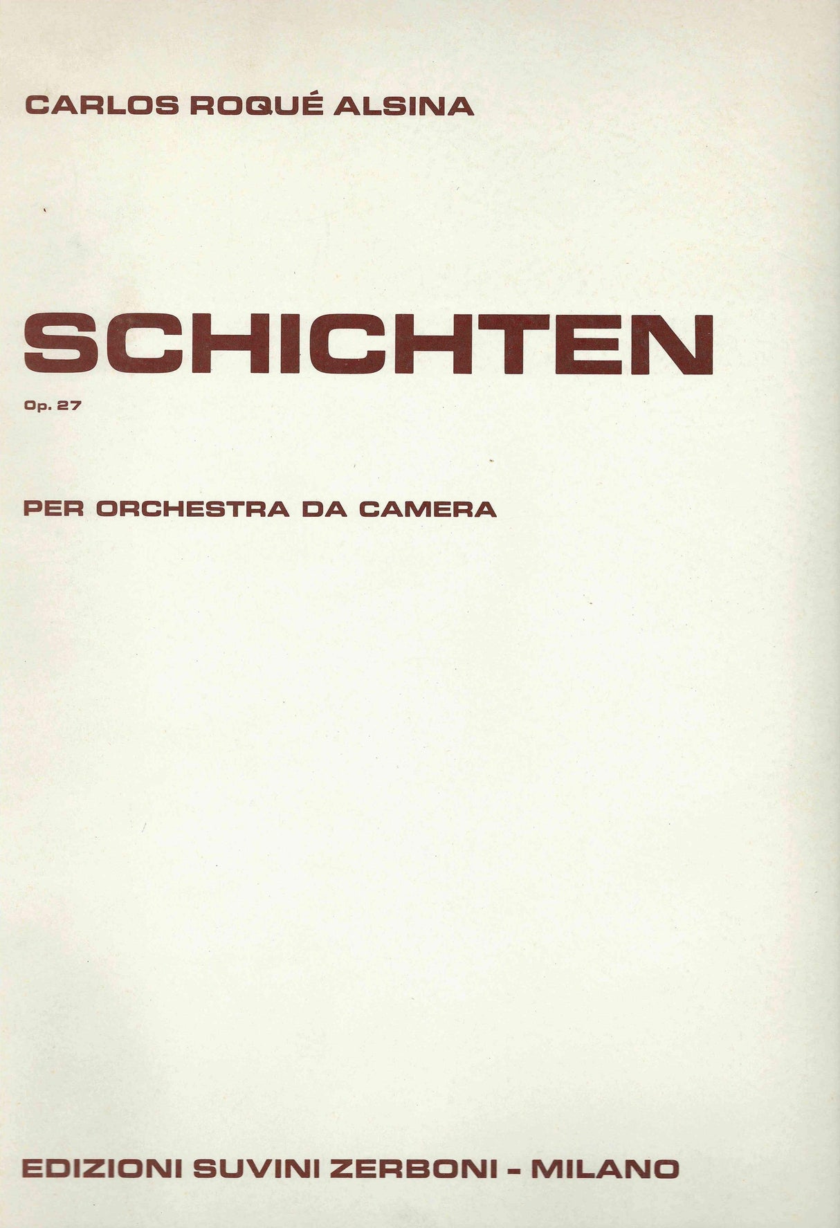 Alsina: Schichten, Op. 27