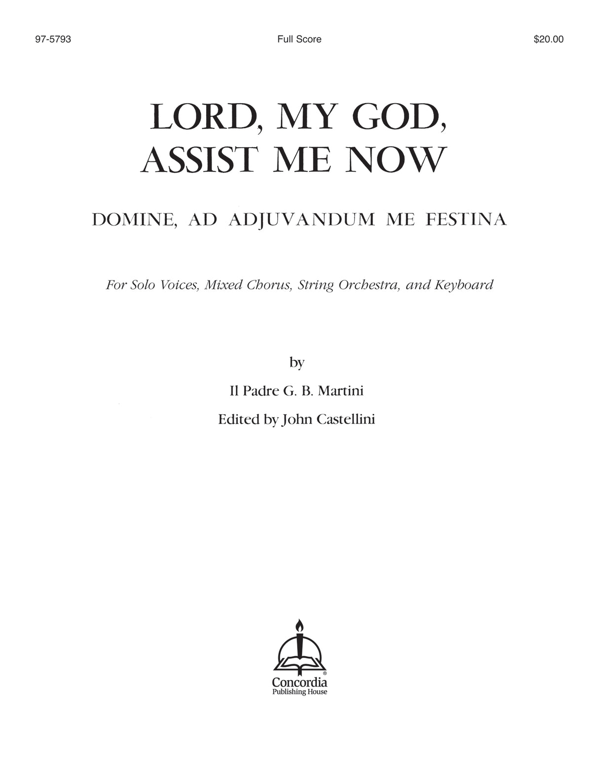 Martini: Domine, ad adjuvandum me festina