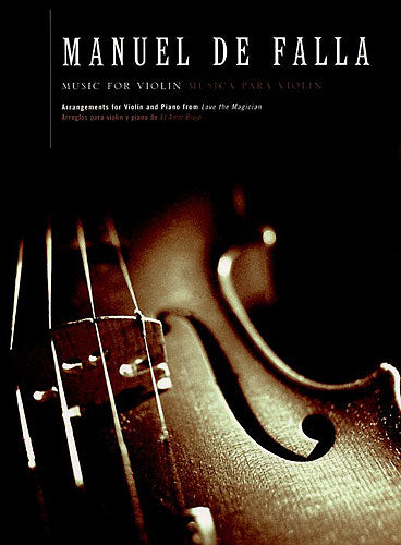 Falla: Music for Violin and Piano from "El amor brujo"