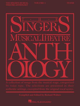 The Singer's Musical Theatre Anthology – Tenor - Volume 1