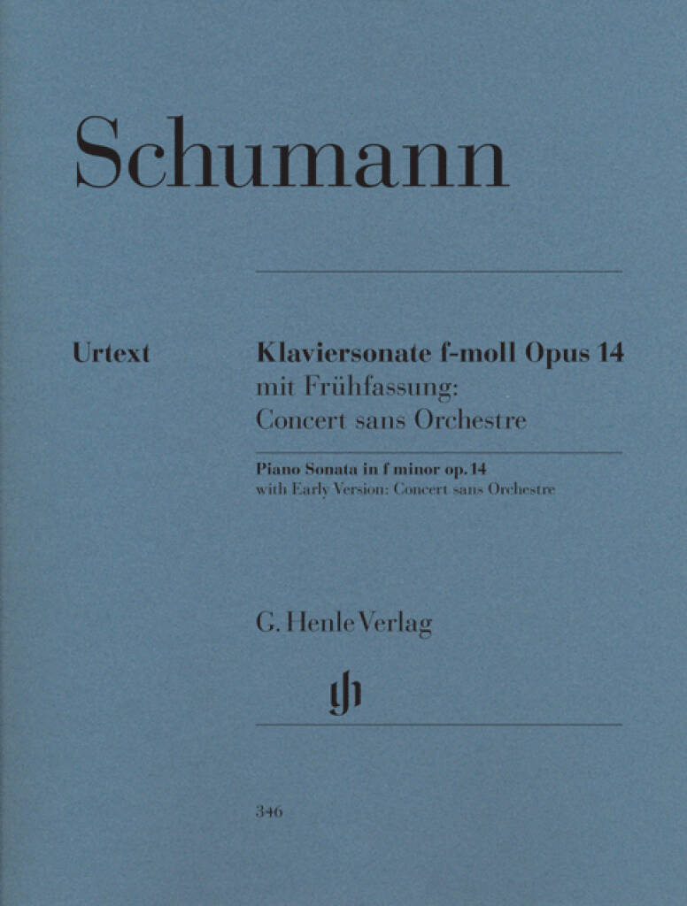 Schumann: Piano Sonata in F Minor, Op. 14 – Ficks Music