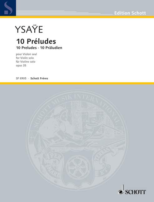Ysaÿe: 10 Préludes, Op. 35