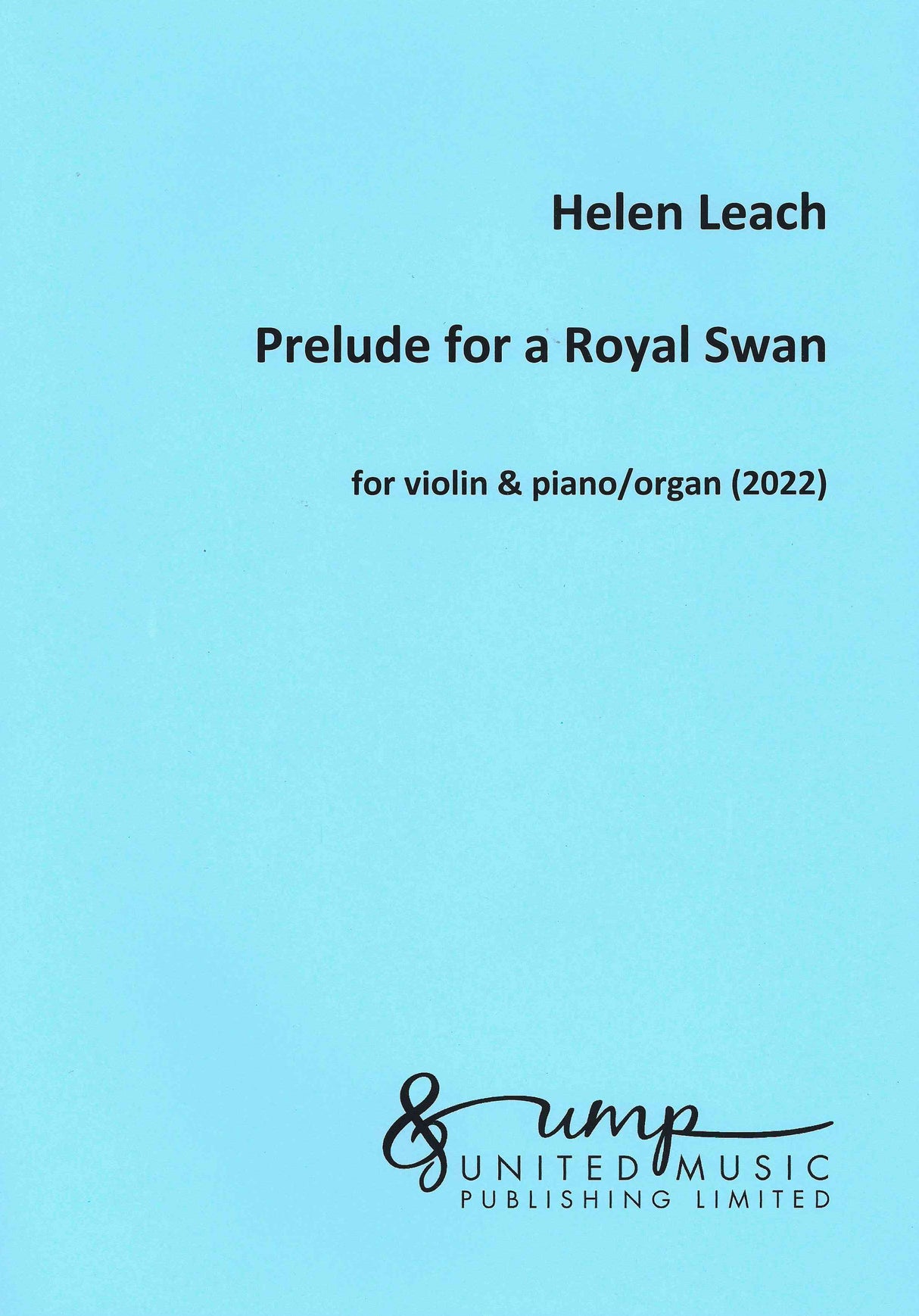 Leach: Prelude for a Royal Swan