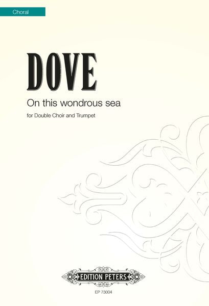 Dove: On this wondrous sea