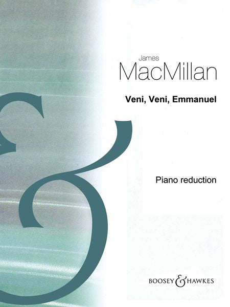 MacMillan: Veni, Veni, Emmanuel